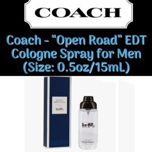 ✨COACH - “Open Road” EDT Cologne for Men (15mL) - NEW/SEALED✨